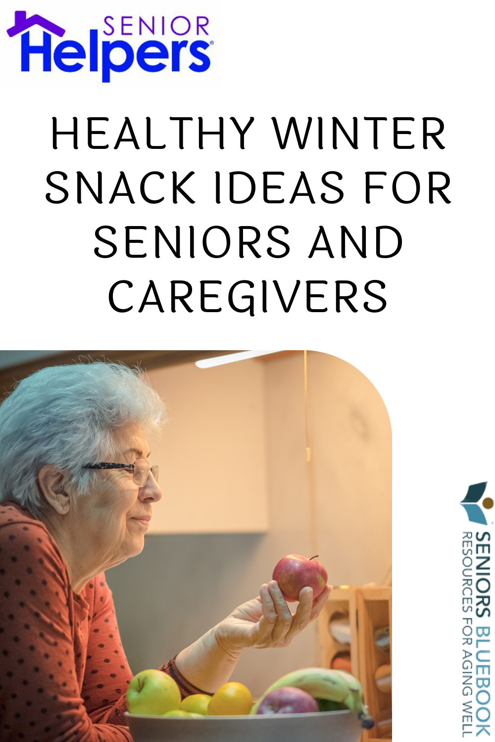 Healthy Winter Snack Ideas for Seniors and Caregivers